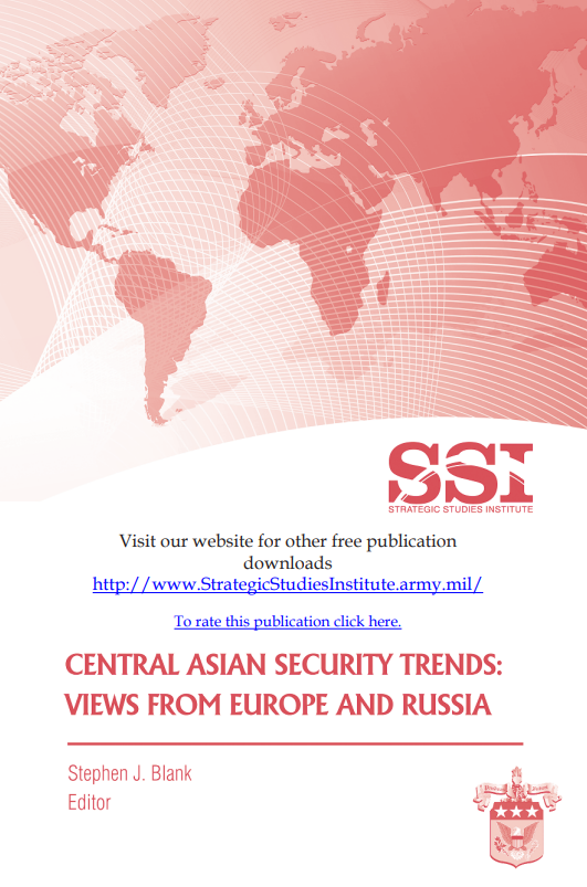 Central Asian Security Trends: Views from Europe and Russia