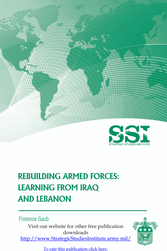 Rebuilding Armed Forces: Learning from Iraq and Lebanon