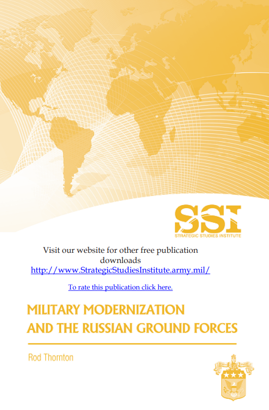 Military Modernization and the Russian Ground Forces Military Modernization and the Russian Ground Forces