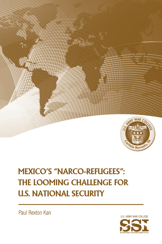 Mexico's "Narco-Refugees": The Looming Challenge for U.S. National Security