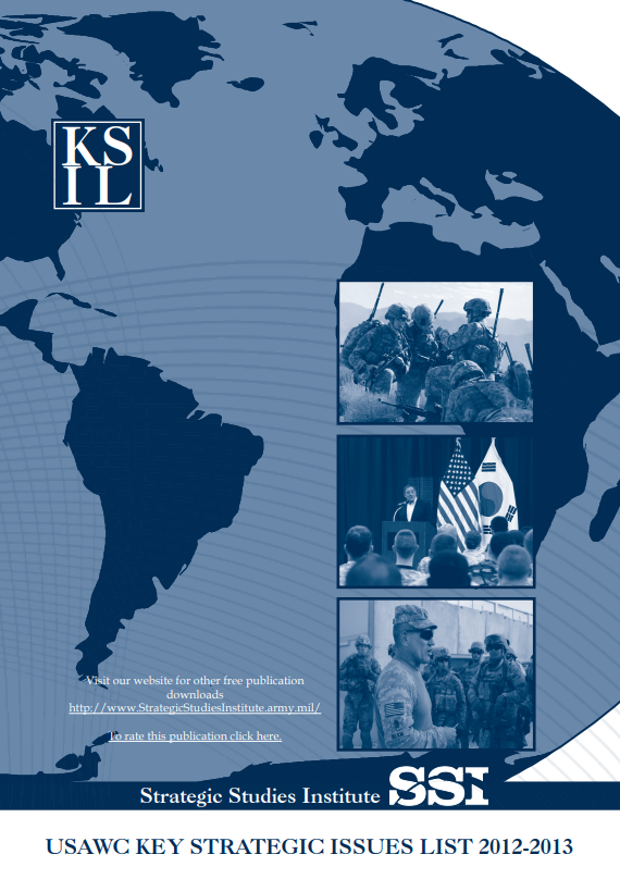 2012 13 Key Strategic Issues List US Army War College Strategic 2012-13-key-strategic-issues-list-us-army-war-college-strategic