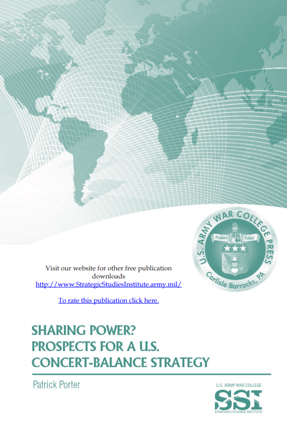 Sharing Power? Prospects for a U.S. Concert-Balance Strategy Sharing Power? Prospects for a U.S. Concert-Balance Strategy