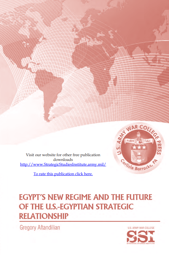 Egypt’s New Regime and the Future of the U.S.-Egyptian Strategic Relationship Egypt’s New Regime and the Future of the U.S.-Egyptian Strategic Relationship