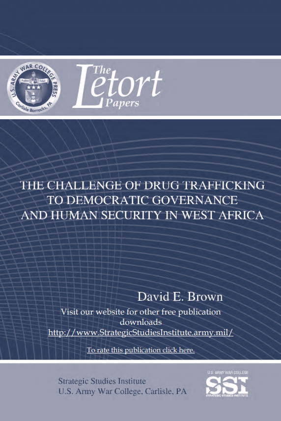 The Challenge of Drug Trafficking to Democratic Governance and Human Security in West Africa The Challenge of Drug Trafficking to Democratic Governance and Human Security in West Africa