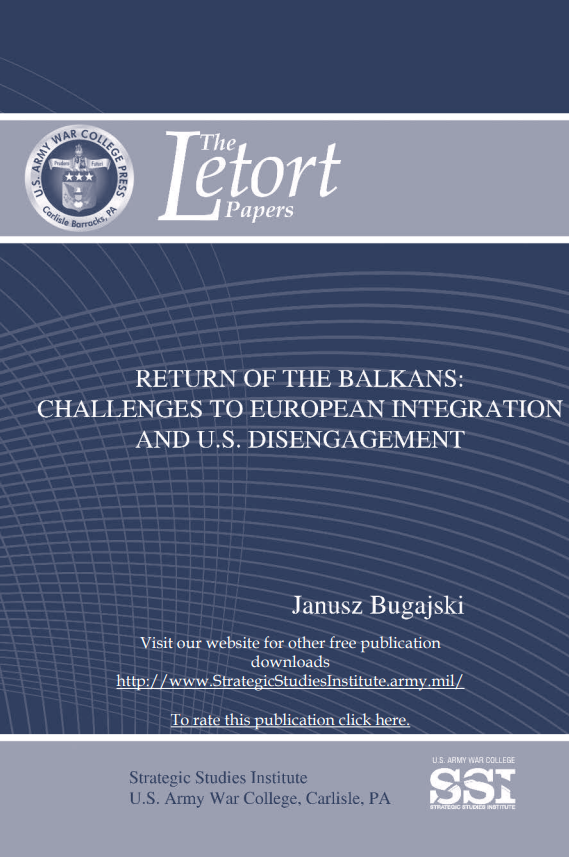 Return of the Balkans: Challenges to European Integration and U.S. Disengagement