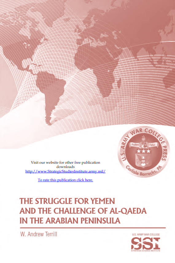 The Struggle for Yemen and the Challenge of Al-Qaeda in the Arabian Peninsula The Struggle for Yemen and the Challenge of Al-Qaeda in the Arabian Peninsula