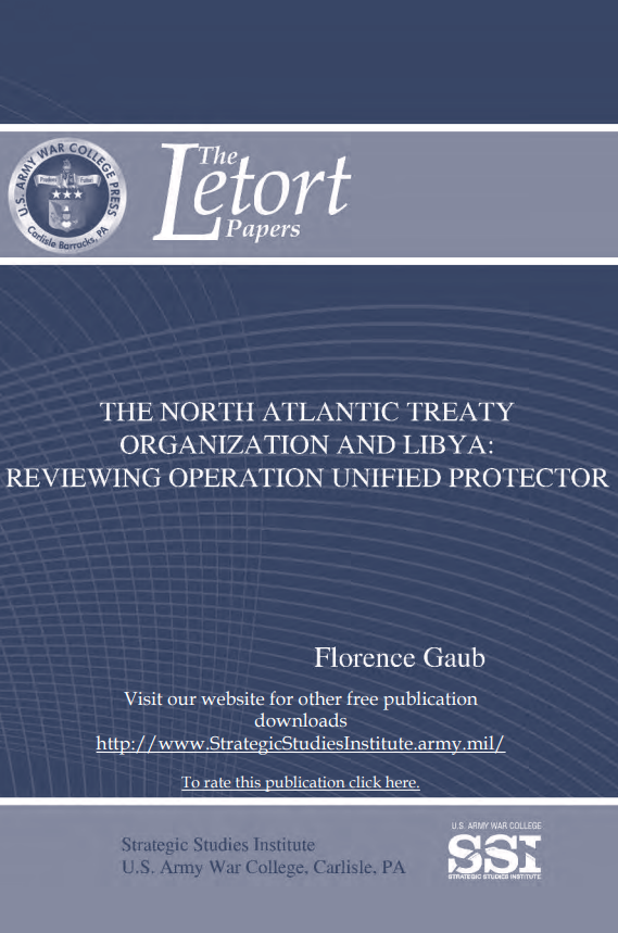 The North Atlantic Treaty Organization and Libya: Reviewing Operation UNIFIED PROTECTOR