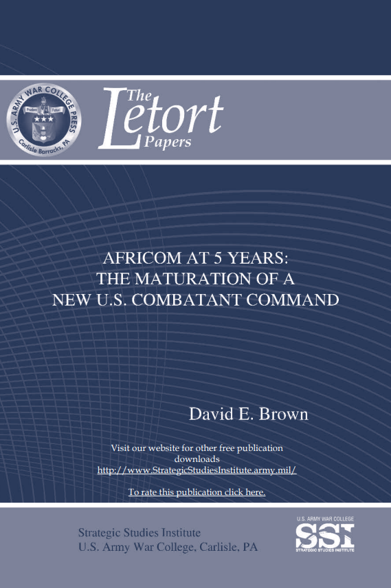 AFRICOM at 5 Years: The Maturation of a New U.S. Combatant Command