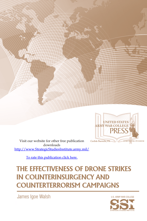 The Effectiveness of Drone Strikes in Counterinsurgency and Counterterrorism Campaigns