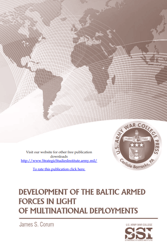Development of the Baltic Armed Forces in Light of Multinational Deployments Development of the Baltic Armed Forces in Light of Multinational Deployments