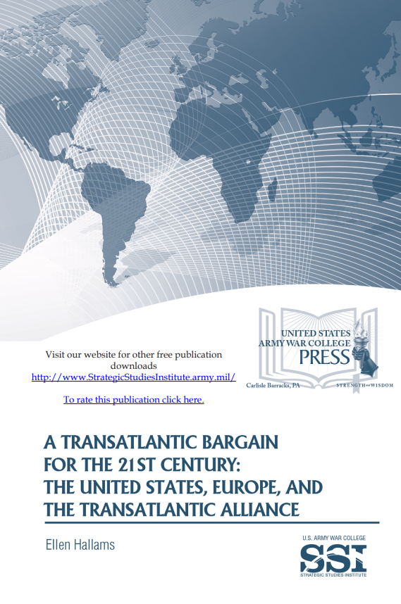 A Transatlantic Bargain for the 21st Century: The United States, Europe, and the Transatlantic Alliance