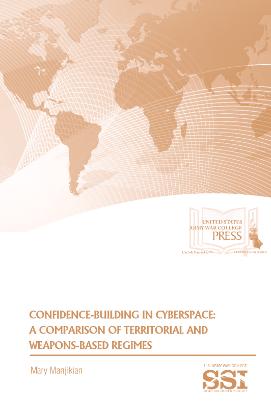 Confidence Building in Cyberspace: A Comparison of Territorial and Weapons-Based Regimes