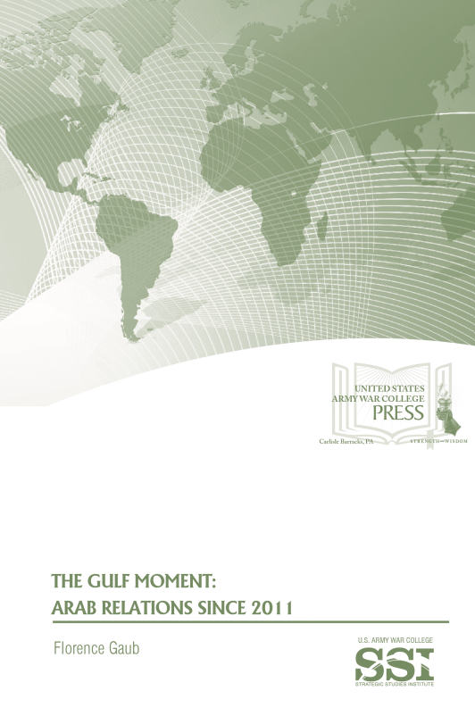 The Gulf Moment: Arab Relations Since 2011