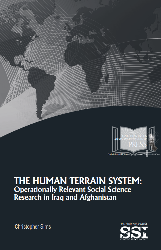 The Human Terrain System: Operationally Relevant Social Science Research in Iraq and Afghanistan