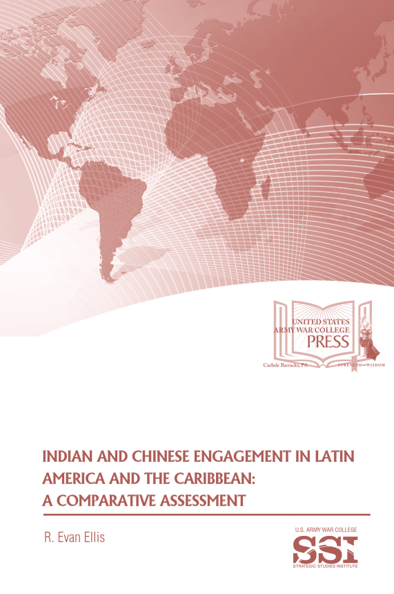 Indian and Chinese Engagement in Latin America and the Caribbean: A Comparative Assessment