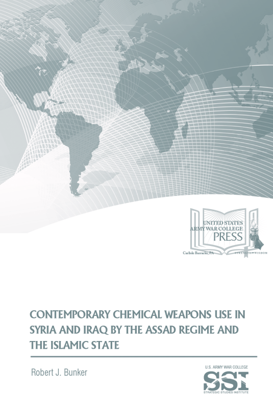 Contemporary Chemical Weapons Use in Syria and Iraq by the Assad Regime and the Islamic State Contemporary Chemical Weapons Use in Syria and Iraq by the Assad Regime and the Islamic State