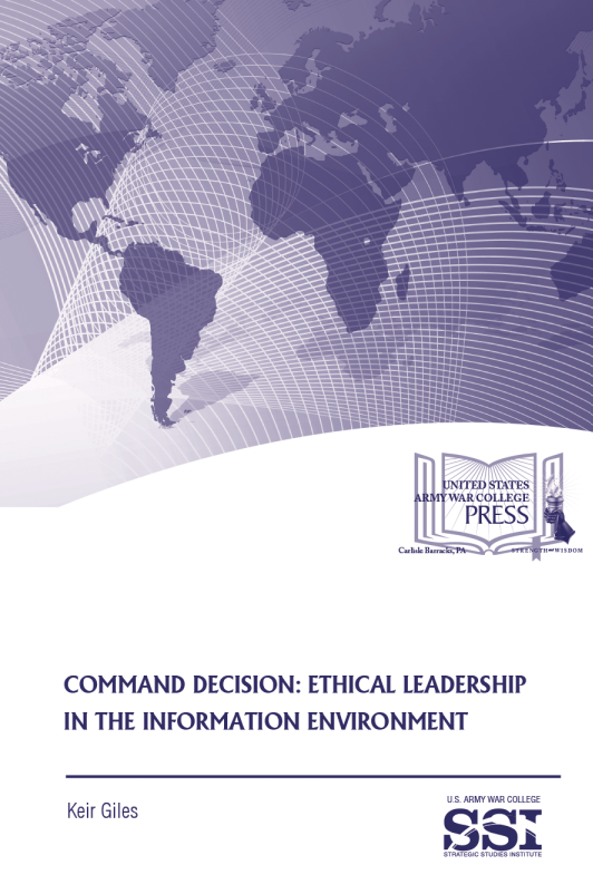 Command Decision: Ethical Leadership in the Information Environment Command Decision: Ethical Leadership in the Information Environment